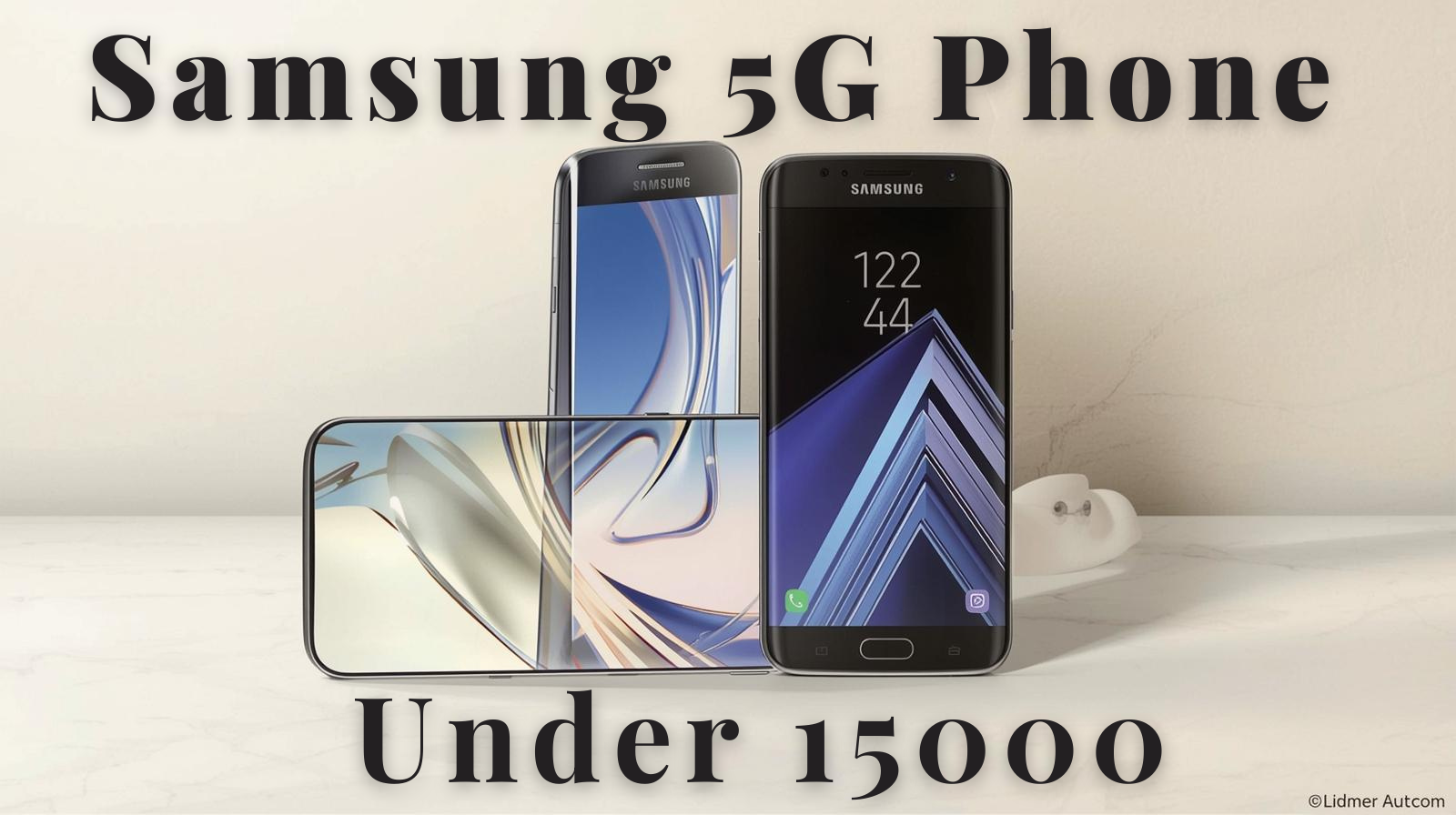 samsung 5G Phone under 15000